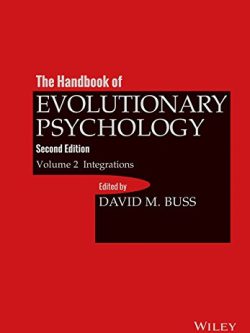 The Handbook of Evolutionary Psychology; Volume 2: Integrations (2nd Edition)
