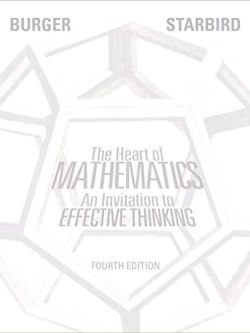 The Heart of Mathematics: An Invitation to Effective Thinking (4th Edition)