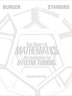 The Heart of Mathematics: An Invitation to Effective Thinking (4th Edition)