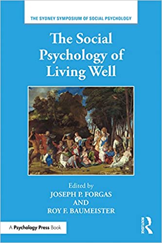The Social Psychology of Living Well