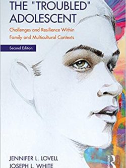 The Troubled Adolescent: Challenges and Resilience within Family and Multicultural Contexts (2nd Edition)