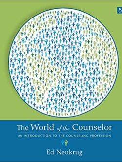 The World of the Counselor: An Introduction to the Counseling Profession (5th Edition)