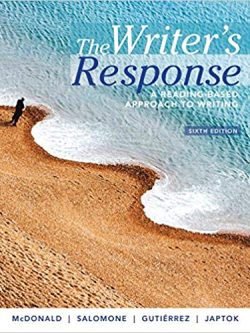 The Writer’s Response: A Reading-Based Approach to Writing (6th Edition)