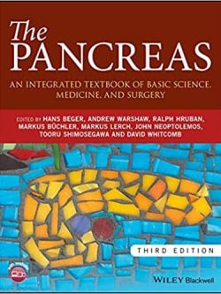 The Pancreas: An Integrated Textbook of Basic Science; Medicine; and Surgery (3rd Edition) s