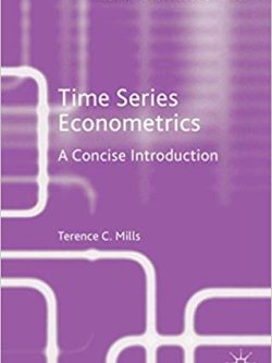 Time Series Econometrics: A Concise Introduction – (Palgrave Texts in Econometrics)
