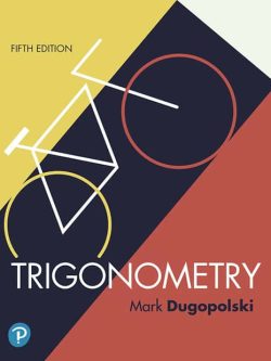 Trigonometry (5th Edition) – Dugopolski