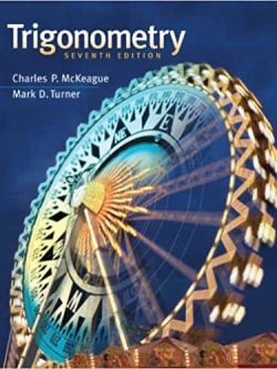 Trigonometry (7th Edition) – McKeague/Turner