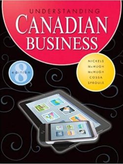 Understanding Canadian Business (8th edition)