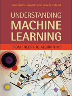 Understanding Machine Learning: From Theory to Algorithms