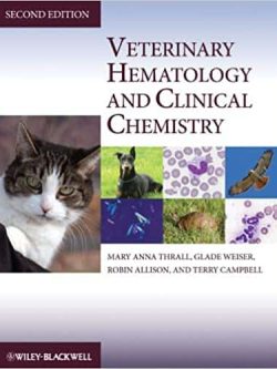 Veterinary Hematology and Clinical Chemistry (2nd Edition)