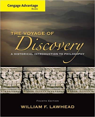 Voyage of Discovery: A Historical Introduction to Philosophy (4th Edition)
