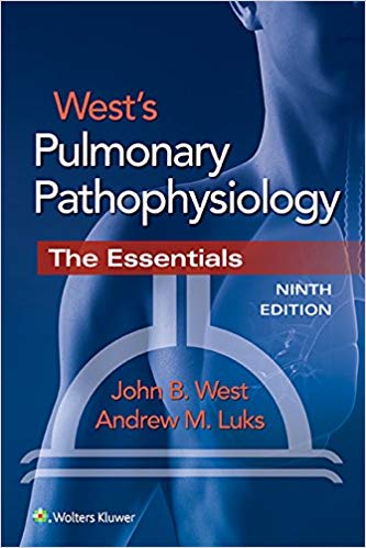 West’s Pulmonary Pathophysiology (9th Edition)
