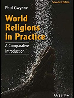 World Religions in Practice: A Comparative Introduction (2nd Edition)