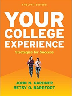 Your College Experience: Strategies for Success (12th Edition)
