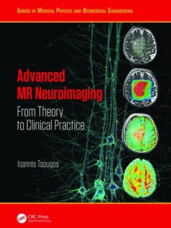 Advanced MR Neuroimaging: From Theory to Clinical Practice (PDF) by