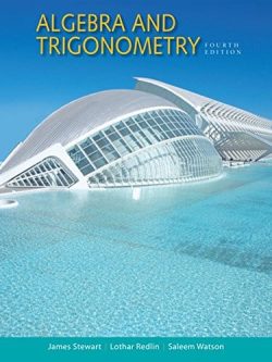 Stewart’s Algebra and Trigonometry (4th edition)