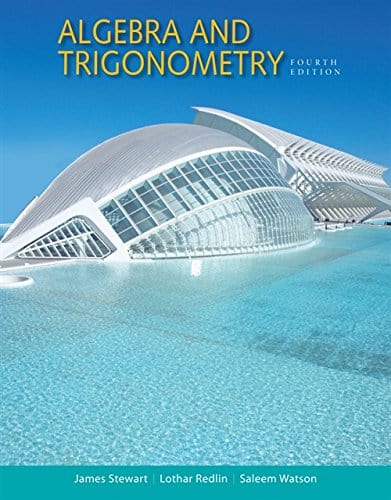 Stewart’s Algebra and Trigonometry (4th edition)