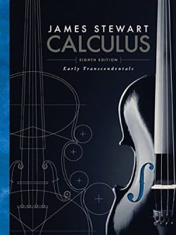 Calculus: Early Transcendentals (8th edition) by James Stewart