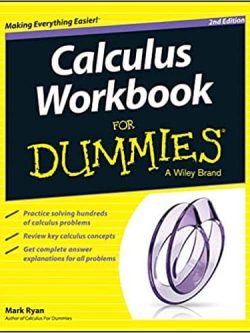 Calculus Workbook For Dummies (2nd edition)