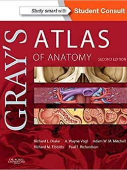Gray’s Atlas of Anatomy (2nd Edition)