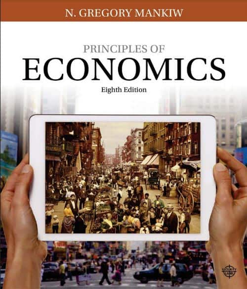 Mankiw’s Principles of Economics (8th Edition)