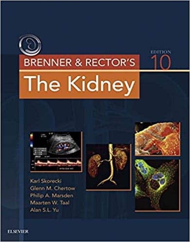 Brenner and Rector’s The Kidney (10th Edition)