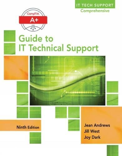 A+ Guide to IT Technical Support (9th Edition)
