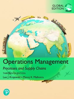 Operations Management: Processes and Supply Chains (13th Global Edition)