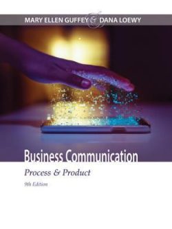 Business Communication: Process and Product (9th Edition)