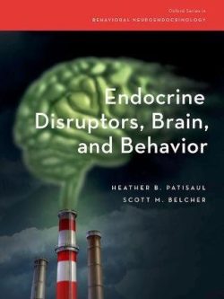 Endocrine Disruptors; Brain; and Behavior