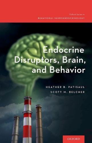 Endocrine Disruptors; Brain; and Behavior