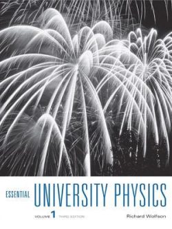 Essential University Physics: Volume 1 (3rd Global Edition)
