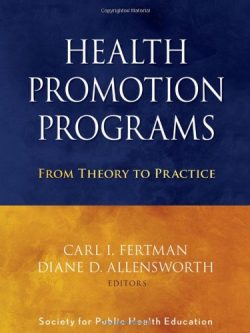 Health Promotion Programs: From Theory to Practice