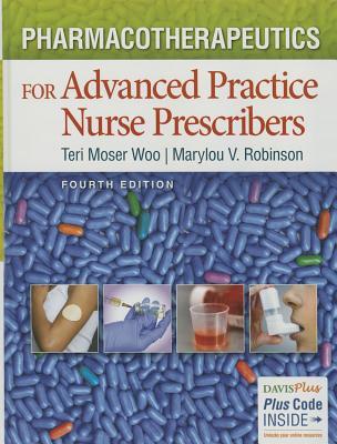 Pharmacotherapeutics for Advanced Practice Nurse Prescribers (4th Edition)