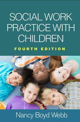Social Work Practice with Children (4th Edition)