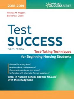 Test Success Test-Taking Techniques for Beginning Nursing Students – Davis’s Q&A Success (8th Edition)