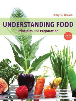 Understanding Food: Principles and Preparation (6th Edition)