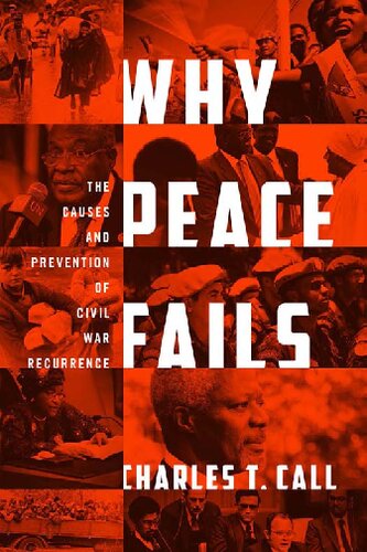 Why Peace Fails: The Causes and Prevention of Civil War Recurrence