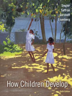 How Children Develop (6th Edition)