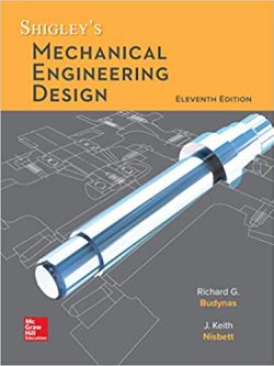 Shigley's Mechanical Engineering Design (11th Edition)