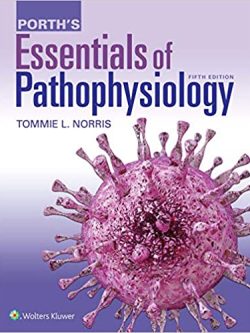 Porth's Essentials of Pathophysiology (5th Edition)