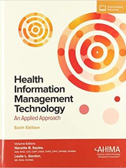 Health Information Management Technology: An Applied Approach (6th Edition)