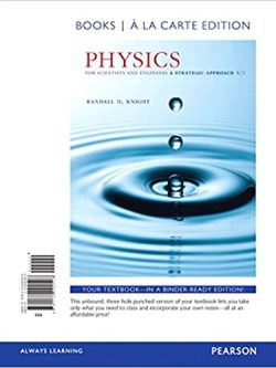 Physics for Scientists and Engineers: A Strategic Approach with Modern Physics, Books a la Carte Edition (4th Edition)