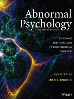 Abnormal Psychology : The science and treatment of psychological disorders (14th Edition)