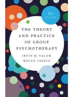 The Theory and Practice of Group Psychotherapy(6th Ediiton)
