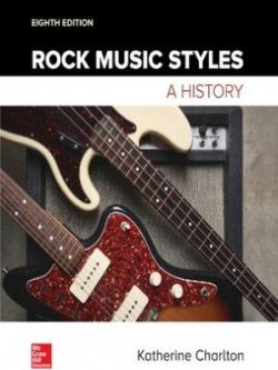 Rock Music Styles: A History (8th Edition)