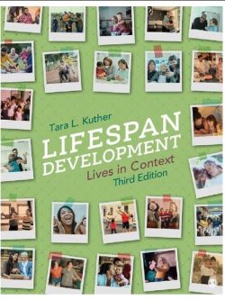 Lifespan Development: Lives in Context (3rd Edition)