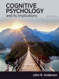 Cognitive Psychology and Its Implications (9th Edition)