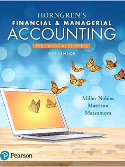 Horngren's Financial & Managerial Accounting: The Financial Chapters (6th Edition)