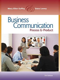 Business Communication: Process and Product (7th Edition)